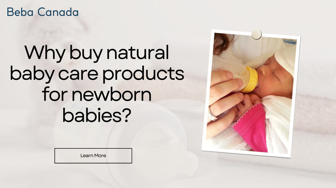 Why buy natural baby care products for newborn babies?